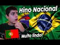 PORTUGUÊS REAGE AO HINO NACIONAL DO BRASIL