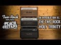 Exploring the Holy Trinity of Two Rock Amplifiers... CRS, Bloomfield Drive & Traditional Clean