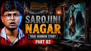 Is Sarojini Nagar Haunted | Kaushik Dehlavi