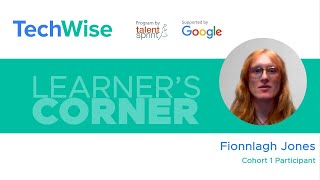 Learner’s Corner | Fionnlagh Jones | TechWise