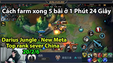 Darius Tốc chiến | Meta mới Darius đi rừng farm cực nhanh xog 5 bãi ở 1p24s sau khi đc buff ở pb mới