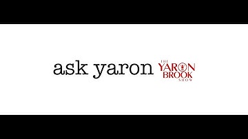 Ask Yaron: What is Required for True Self Esteem?