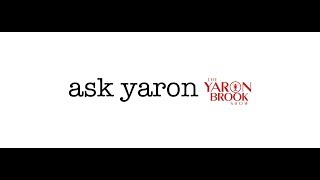 Ask Yaron: What is Required for True Self Esteem?