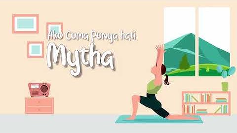 Mytha Lestari - Aku Cuma Punya Hati (Official Lyric Video)