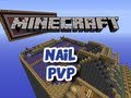 Pvp partie sur nail