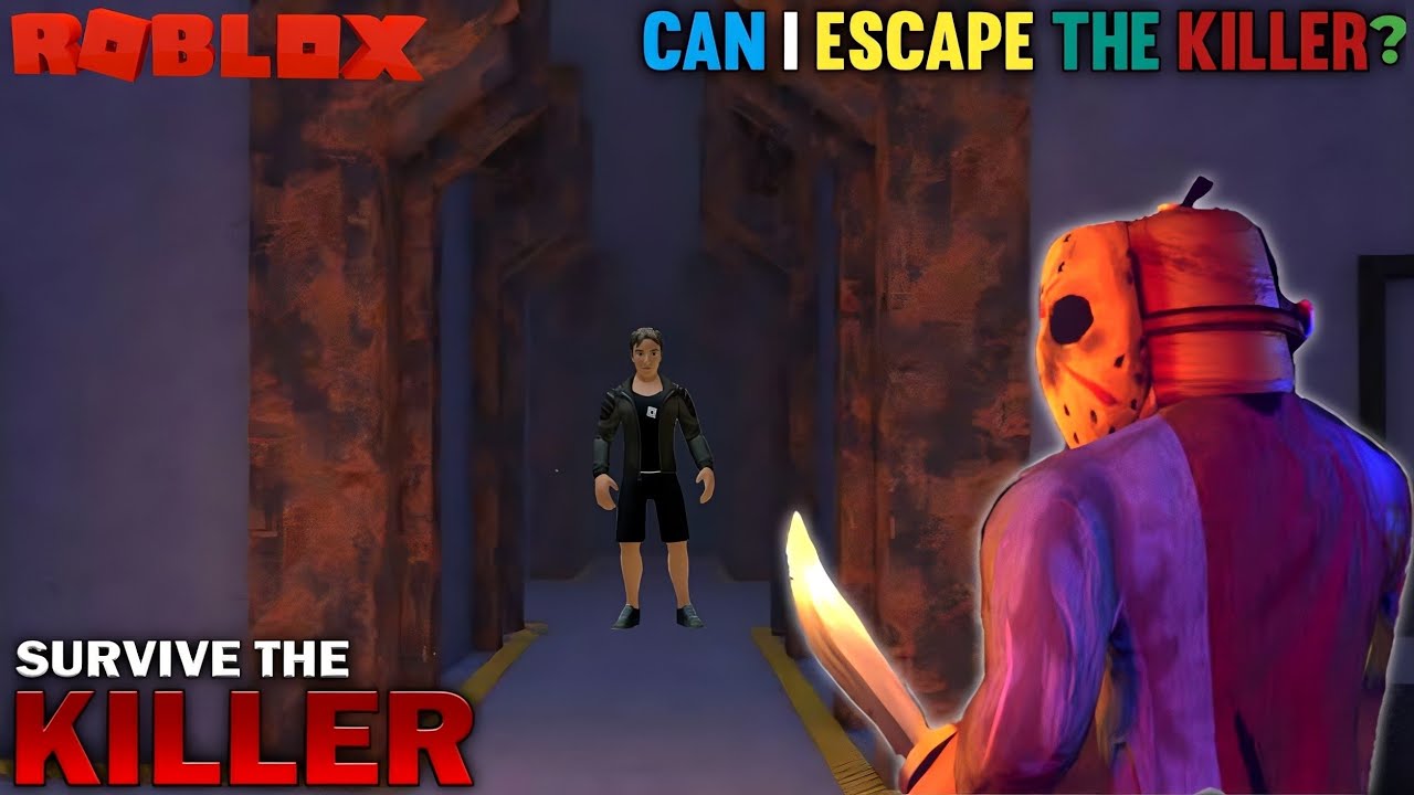 Can I Escape the killer ? | Roblox Survive The Killer - YouTube