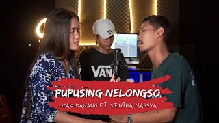 PUPUSING NELONGSO - CAK DANANG FT. SIENTHA MAHSYA ( COVER AKUSTIK MUSIC )