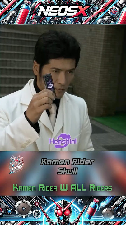 Kamen Rider W ALL Riders #kamenrider #w #accel #joker #eternal #skull