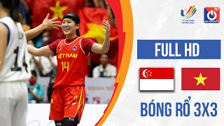 THĂNG HOA trước Singapore, tuyển bóng rổ nữ 3x3 Việt Nam xuất sắc giành vé VÀO BÁN KẾT tại SEA Games