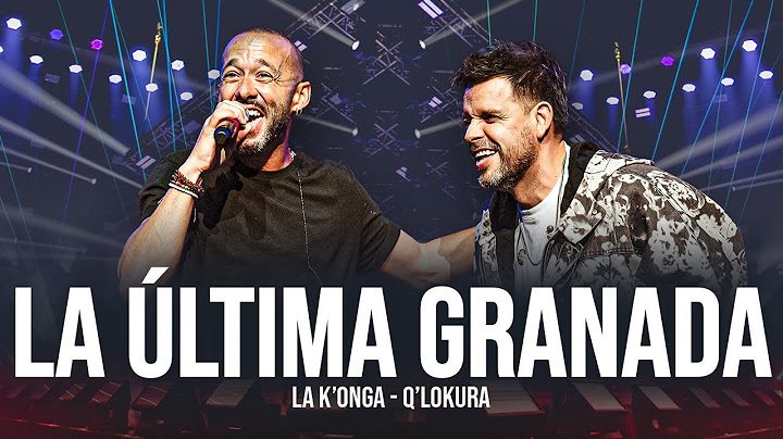 La K'onga & Q' Lokura - La Última Granada (En Vivo Buenos Aires)