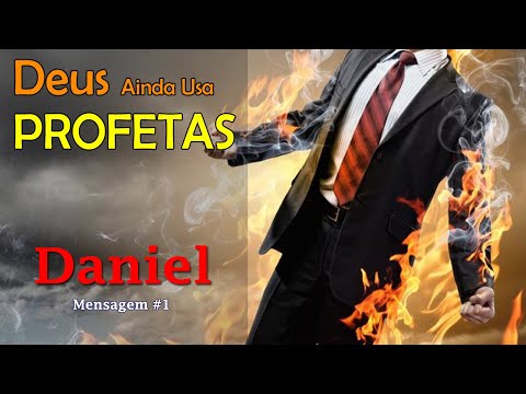 O Chamado de Daniel - Pregação