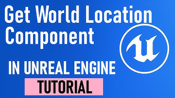 Unreal Engine 5 Blueprint Tutorial – Get World Location Explained (Transforms, Actors & Components)
