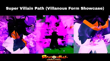Villainous Form Showcase + How to Obtain Super Villain Path || Dragon Generations (DBOG)