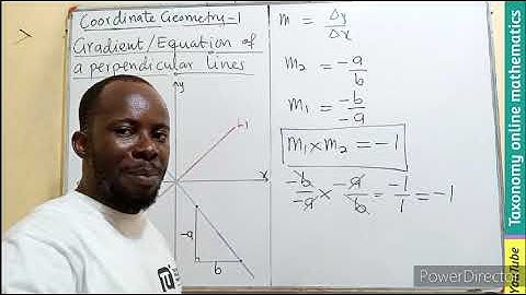 Understanding Perpendicular Lines: Gradient, Equations, and Proof