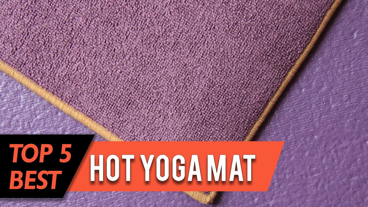 Top 5 Best Hot Yoga Mat Review YouTube