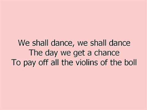 We Shall Dance Lyrics Youtube