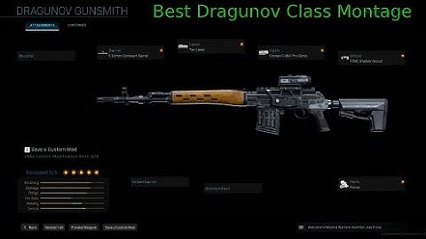 Best Dragunov class setup and a fire montage