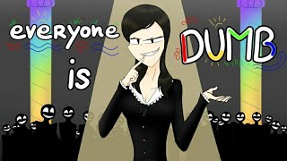 Everyone is Dumb | Animation meme (FlipaClip) feat.: Myself