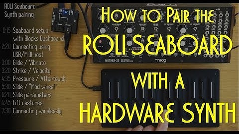 How to pair a ROLI Seaboard with a hardware synth (shown with the Moog Mother-32 and Seaboard Block)