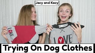 Trying On Dog Clothes & Costumes Challenge ~ Jacy and Kacy Trying On Dog Clothes & Costumes Challenge ~ Jacy and Kacy