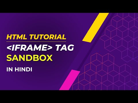 HTML Tutorial IFRAME tag in HINDI with SANDBOX Atrribute