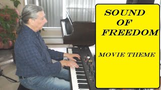 Sound of Freedom Movie music theme Piano cover by George Zwierzchowski