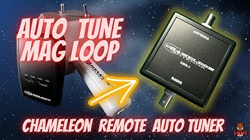 Chameleon Introduces an AUTO TUNER for the Magnetic Loop 2.0 / 3.0 -- Set Up and Use