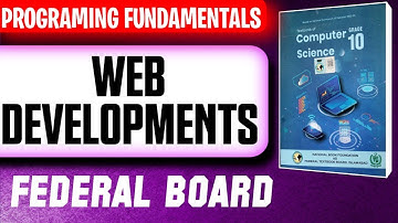 Web Development | Chapter 03 Programming Fundamentals | Class 10 Computer | Federal Board