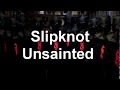 Slipknot - Unsainted | Sub. Español