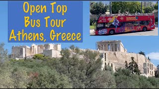 🇬🇷 Open Top Bus Tour in Athens, A Travel Guide. Is it worth it?