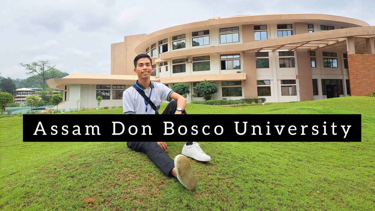 Assam Don Bosco University | Campus Tour #donboscouniversity #guwahati #Ljust #vlog
