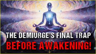 Download Lagu The Demiurge’s Final Trap: The Last Illusion Before Awakening | Occult Chronicles MP3