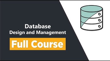 Database Design and Management - Full Course