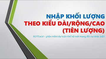 Nhập khối lượng theo kiểu Dài rộng cao