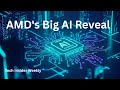 AMD's Big AI Reveal: Advancing AI 2025!