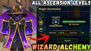 Wizard Alchemy Ascension Levels! Wizard Alchemy Guide All Stages and Levels Roblox