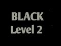 BLACK Level 2 Androidios Gameplay Walkthrough By Bart Bonte BLACK Level 2 Androidios Gameplay Walkthrough By Bart Bonte