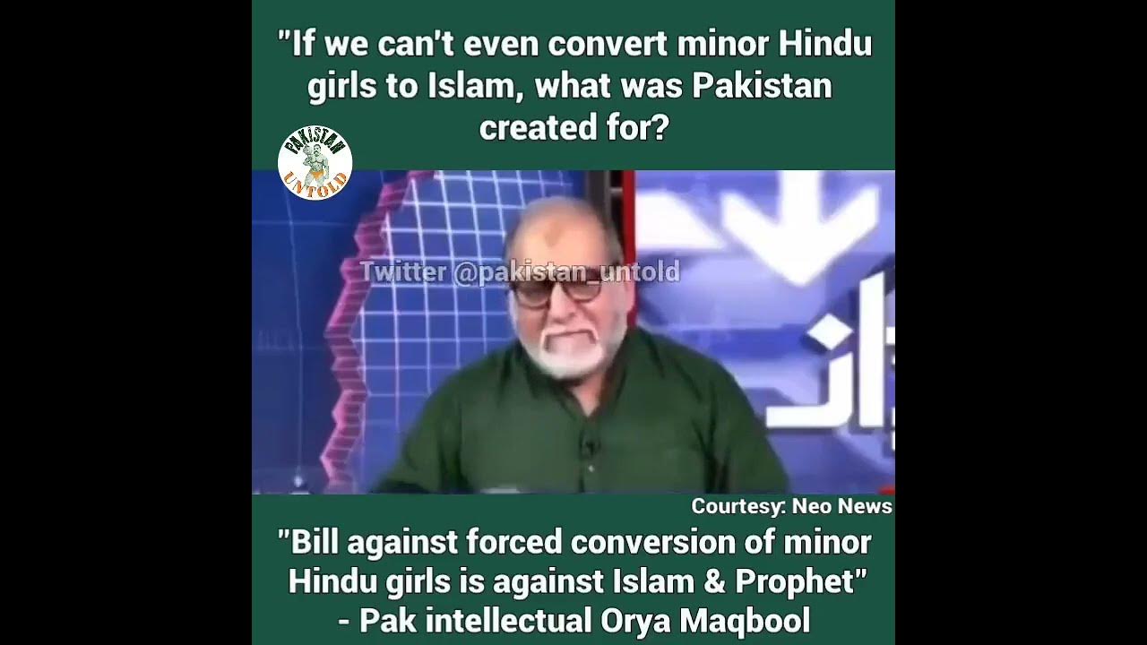 if-we-can-t-even-convert-minor-hindu-girls-to-islam-what-was-pakistan
