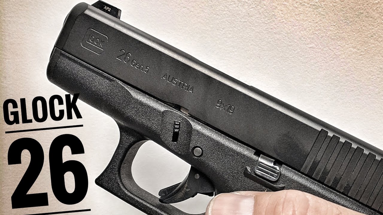 Glock 26 Review: Still a Carry Champ? 