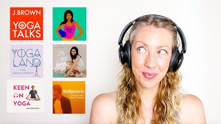 9 Yoga Podcasts That Changed My Life
