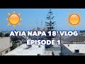 Ayia Napa 18' Vlog Episode 1 | @DJDAYDAY_ | #DJDAYDAYTV