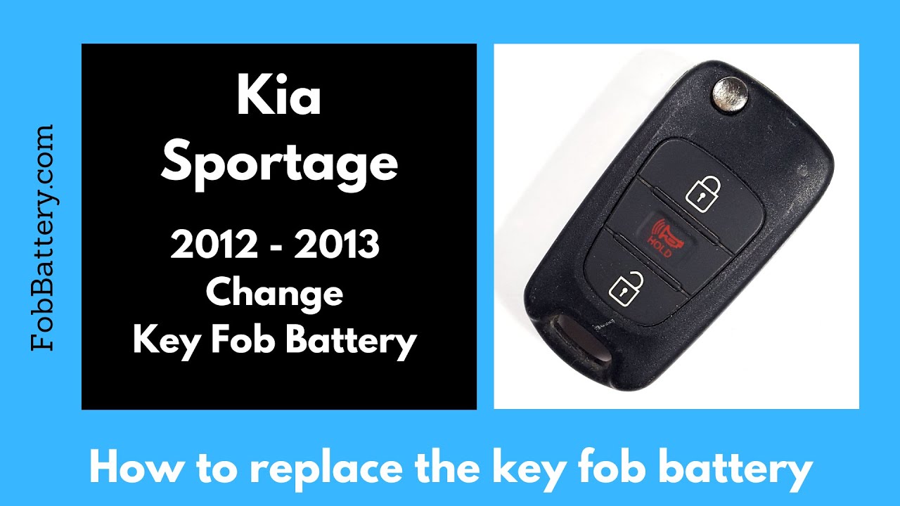 Kia Sportage Key Fob Battery Replacement 2012 2013 Youtube