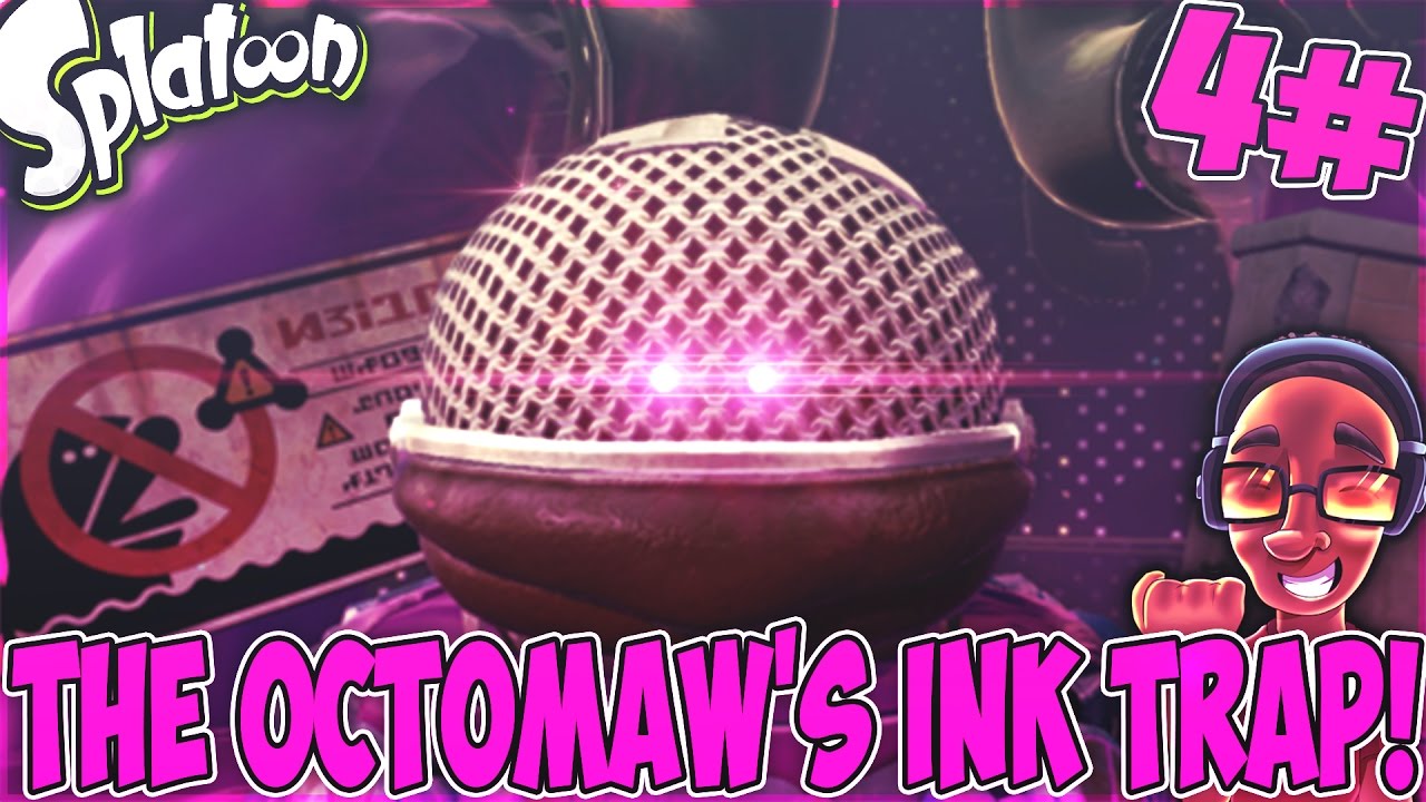 Splatoon [EP 4] - The Octomaw's Ink Trap! (ZONE 4 COMPLETED) - YouTube