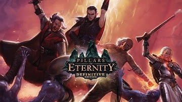 [Pillars of Eternity: Definitive Edition] Walkthrough - Path of the Damned - Part 16