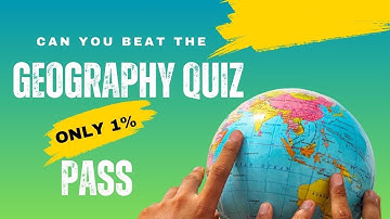 Can You Beat the Geography Quiz That Only 1% Pass (PART 1)