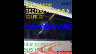 Dj Terror Techno Vs. L.p.m & Dj Mco - Der Komplette Bus Ist Hin