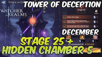 Tower of Deception Stage 25 + Hidden Chamber 5 (December) | Watcher of Realms