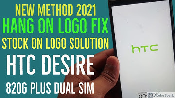 HTC Desire 820G Dual SIM Hang On Logo Fix | How To Flash HTC Mobile In Hindi | Mobile Technology