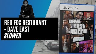 Red Fox Restaurant - SLOWED - Dave East & Harry Fraud & Curren$y