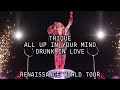 Beyoncé THIQUE ALL UP IN YOUR MIND Drunk In Love Renaissance Tour Studio Version mp3